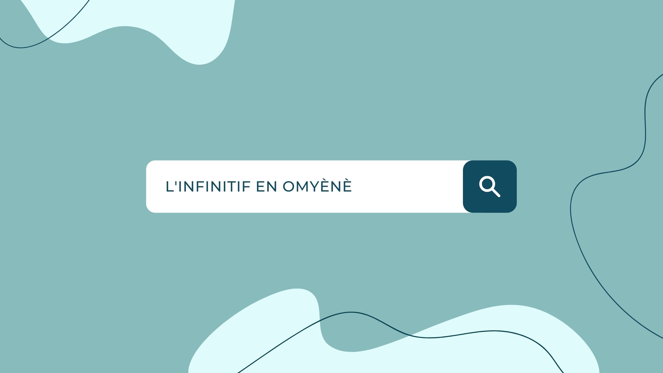 L'inifnitf en Myènè - Apprendre le myènè en ligne - traduire en myènè